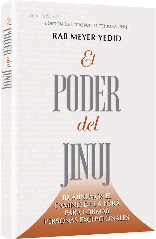 [9781422643105] El Poder del Jinuj Volumen 1 - Iluminando el camino de la Torá para formar grandes personas