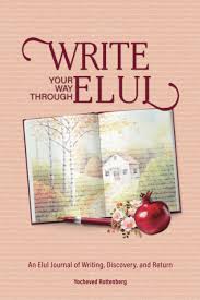 WRITE YOUR WAY THROUGH ELUL