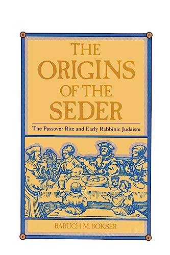 The origins of the Seder - Passover Haggadah | Bokser