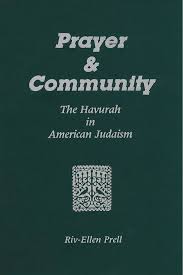 Prayer & Community - The Havurah in American Judaism