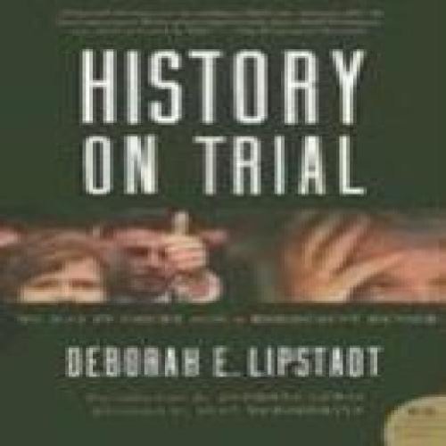 History On Trial | Lipstadt