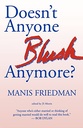 [9780060630294] Doesn't Anyone Blush Anymore? | Reclaiming Intimacy