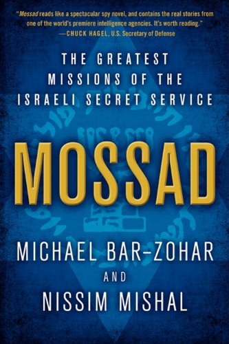 Mossad: The Greatest Missions of the Israeli Secret Service