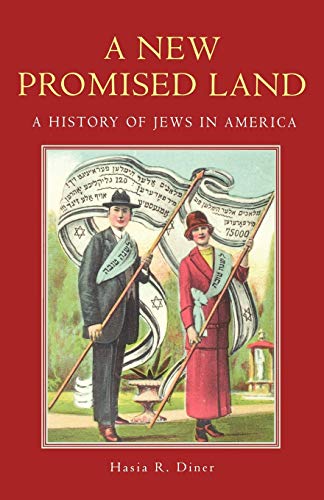 A New Promised Land: A History of Jews in America (Religion in American Life)