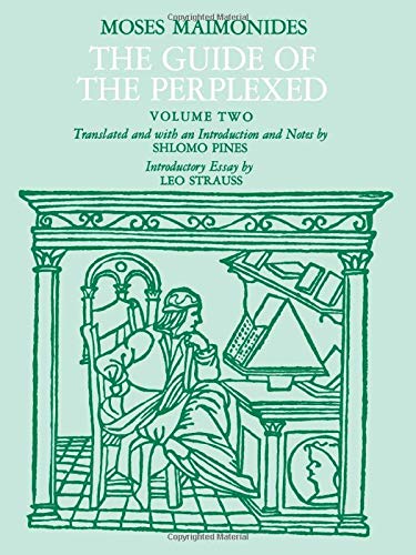 The Guide of the Perplexed - Moreh Nevukhim | Volume 2