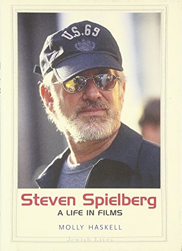 Steven Spielberg: A Life in Films (Jewish Lives)