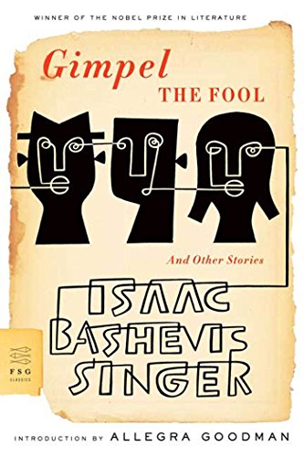 [9780374530259] Gimpel the Fool: And Other Stories 