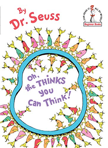 [9780394831299] Oh, the Thinks You Can Think!
