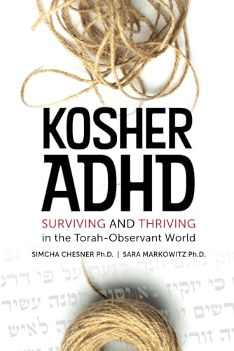 Kosher ADHD - Surviving and Thriving