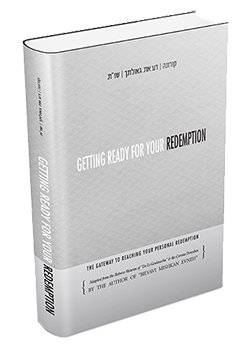 Getting Ready for your Redemption | דע את גאולתך | The Bilvavi Series