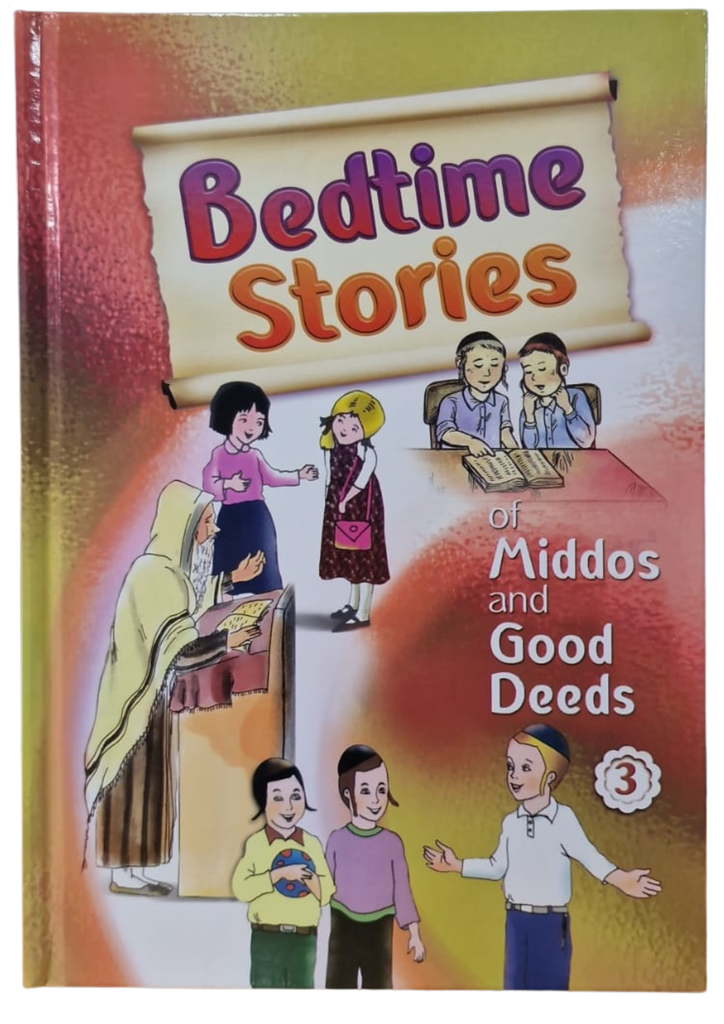 Bedtime Stories of Midos and Good Deeds : V 3