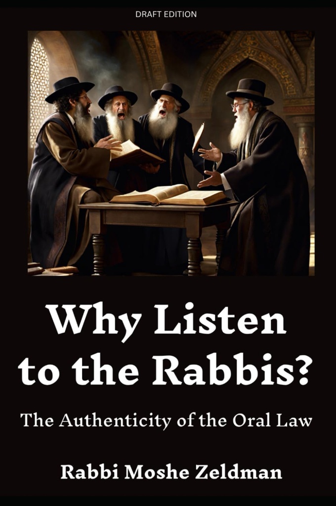 Why Listen To the Rabbis | Draft Edition | Rav Moshe Zeldman