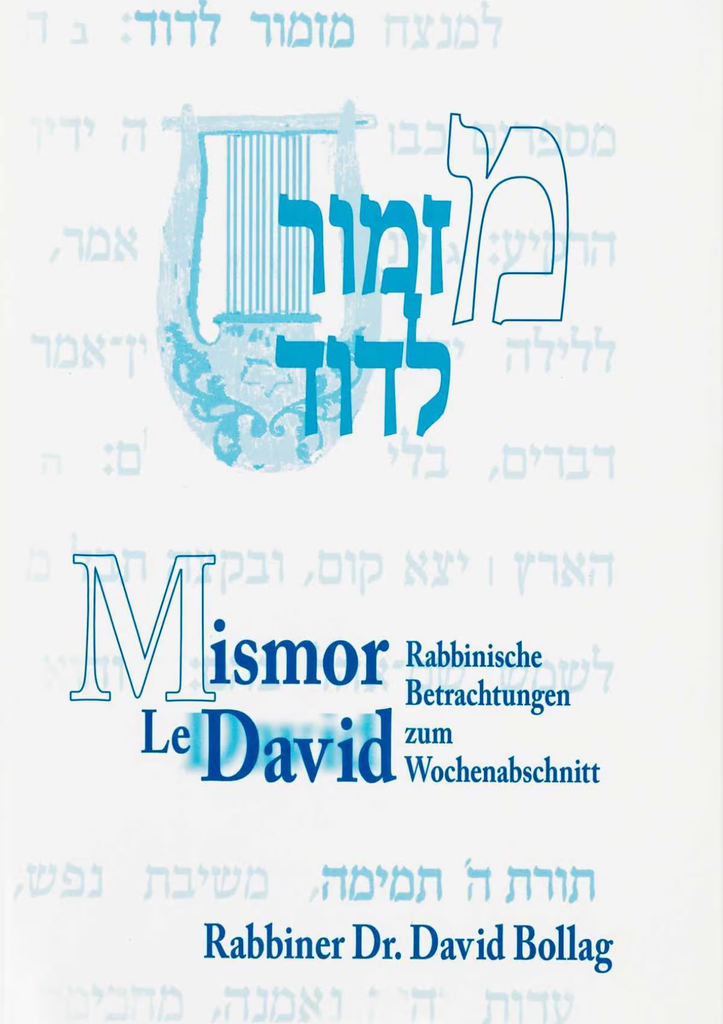 Mismor Le David – Rabbinische Betrachtungen zum Wochenabschnitt | German