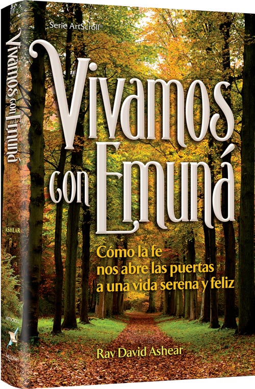 Viamos con Emuná — Como la fe nos abre las puertas a una vida serena feliz