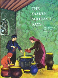 The Book Of Melachim / Kings - Part 2 | The Family Midrash Says Series | Volume #6 in the Nach Series 