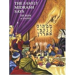 [10910037] The Book of Daniel | The Family Midrash Says Series | Volume # in the Nach Series 