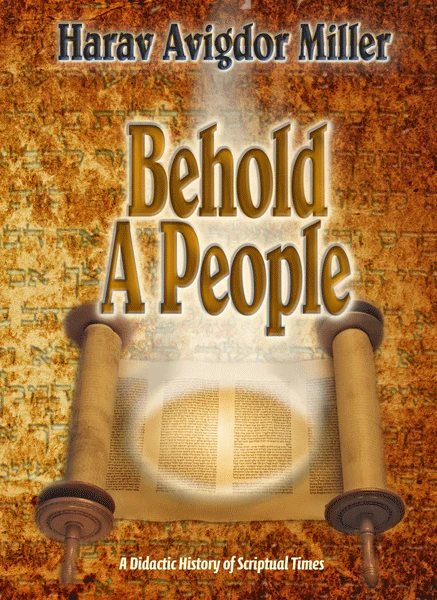Behold A People | Rav Avigdor Miller