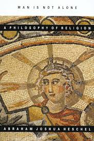 Man Is Not Alone A Philosophy of Religion