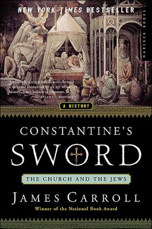 Constantine's Sword: The Church and the Jews, A History