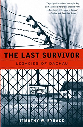 The Last Survivor: Legacies of Dachau