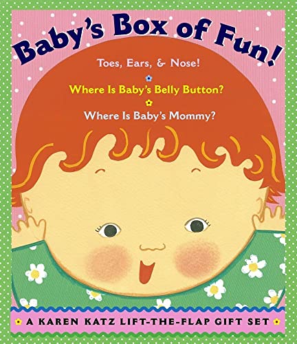 Baby's Box of Fun (Boxed Set): A Karen Katz Lift-the-Flap Gift Set: Where Is Baby's Bellybutton?; Where Is Baby's Mommy?: Toes, Ears, & Nose!