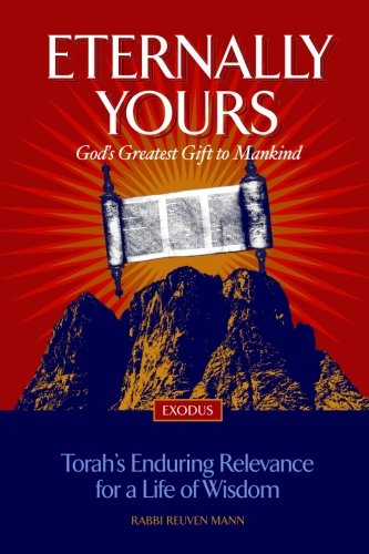 Eternally Yours: God's Greatest Gift To Mankind - Exodus