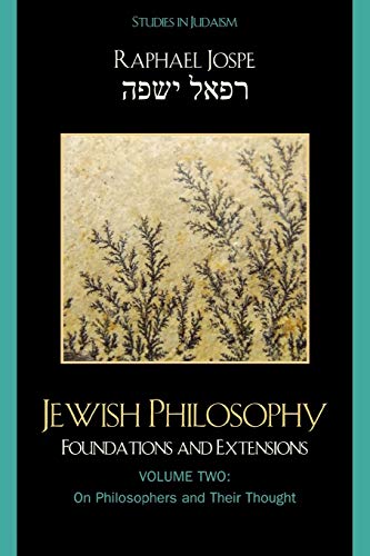 Jewish Philosophy: Foundations and Extensions (Studies in Judaism)