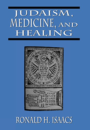 Judaism, Medicine, and Healing