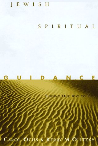 Jewish Spiritual Guidance: Finding Our Way to God (The Jossey-Bass Religion-In-Practice Series)
