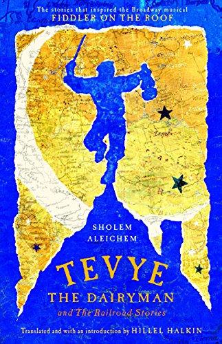 [9780805210699] Tevye the Dairyman and The Railroad Stories (Library of Yiddish Classics)