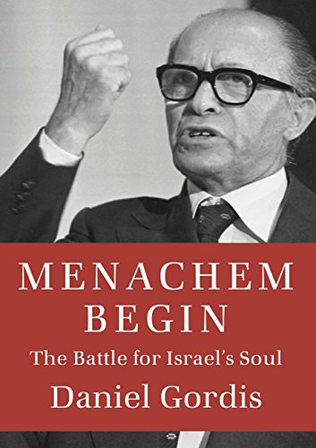 Menachem Begin: The Battle for Israel's Soul | Jewish Encounters Series