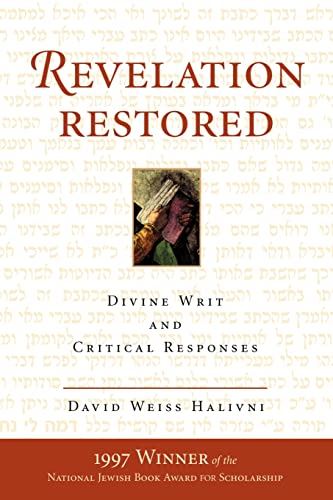 Revelation Restored: Divine Writ and Critical Responses (Radical Traditions)