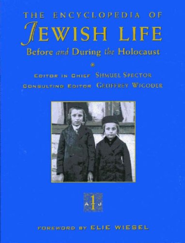 The Encyclopedia of Jewish Life Before and During the Holocaust, Vol. I