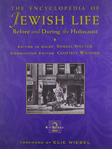 The Encyclopedia of Jewish Life Before and During the Holocaust, Volume II
