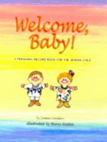 Welcome Baby! A Personal Record Book