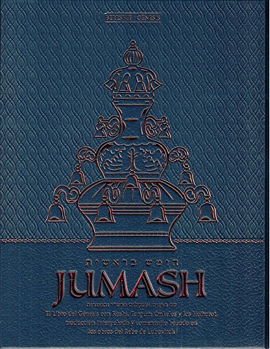 Jumash Bereshit - Genesis (Chumash Bereishit Spanish) | With an Interpolated Spanish Translation and Commentary Based on the Works of the Lubavitcher Rebbe