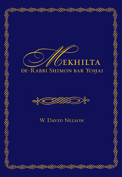 Mekhilta de-Rabbi Shimon bar Yohai (Edward E. Elson Classic)