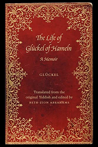 The Life of Glückel of Hameln: A Memoir