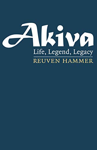 Akiva: Life, Legend, Legacy