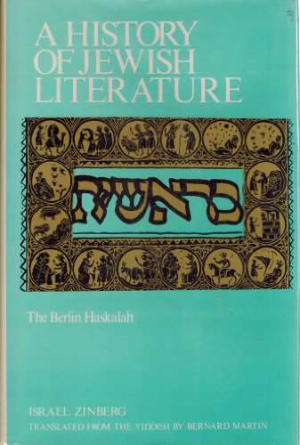 A History of Jewish Literature, Vol. 8: The Berlin Haskalah