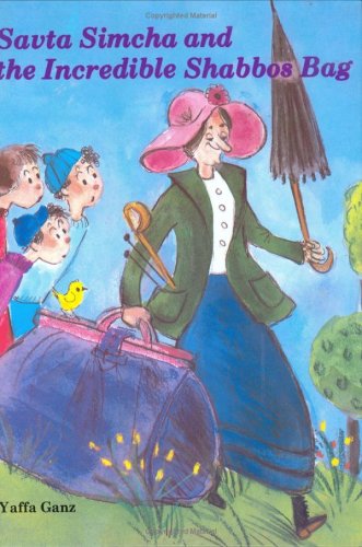 Savta Simcha and the Incredible Shabbos Bag