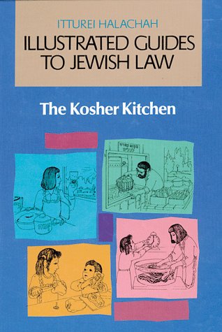 The Kosher Kitchen (Illustrated Guides to Jewish Law)