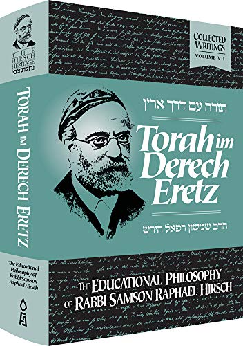 Torah im Derech Eretz: The Educational Philosophy of Rabbi Samson Raphael Hirsch