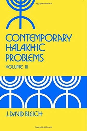 Contemporary Halakhic Problems (Library of Jewish Law and Ethics)