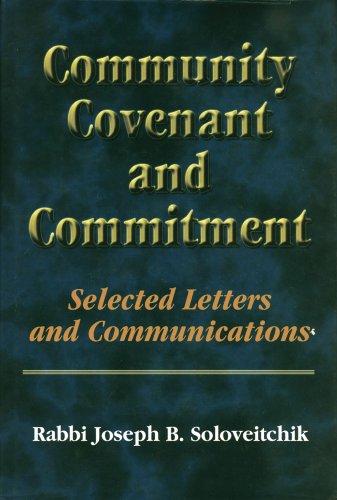 Community, Covenant And Commitment: Selected Letters And Communications | Meotzar Horav Series