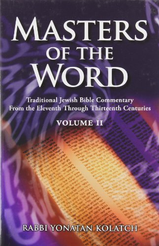 [9780881259391] Masters of the Word: Traditional Jewish Bible Commentary from the Eleventh Through Thirteenth Centuries | Volume  2