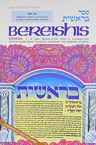 Bereishis Genesis, Part I and II, ArtScroll Tanach Series, Translation with Commentary