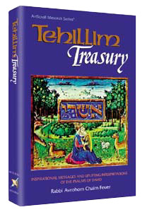 Tehillim Treasury: Inspirational Messages and Uplifting Interpretations of the Psalms of David | Artscroll Mesorah Series