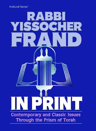 Rabbi Frand in Print: Contemporary and Classic Issues