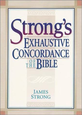 The Exhaustive Concordance of the Bible